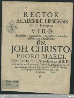 Rector Academiae Lipsiensis Ituris Exequias Viro ... Dn. Joh. Christophoro Marci Jcto Celeberrimo ... : [Progr. ad exequias Joh. Chrph. Marci]
