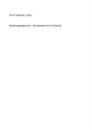Beratungsgespräche : ein kommentierter Textband