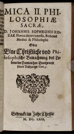 2: Mica ... Philosophiae Sacrae D. Johannis Sophronii Kozak, Bohemi Philosophi & Medici. 2