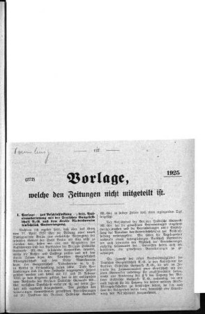 Anlage: (272.), Vorlagen, welche den Zeitungen nicht mitgeteilt sind, 3. April 1925