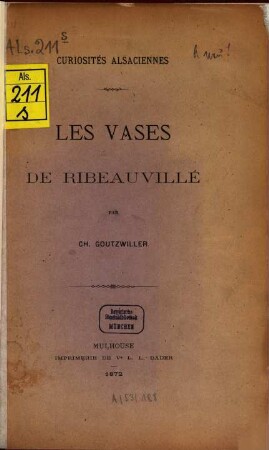 Les vases du Ribeauvillé : Curiosités alsaciennes. [Umschlagt.]