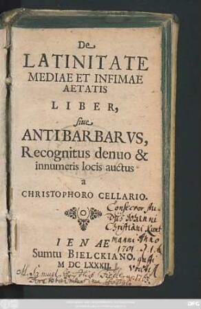 De Latinitate Mediae Et Infimae Aetatis Liber, sive Antibarbarus