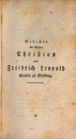 Gedichte der Brüder Christian und Friedrich Leopold, Grafen zu Stolberg