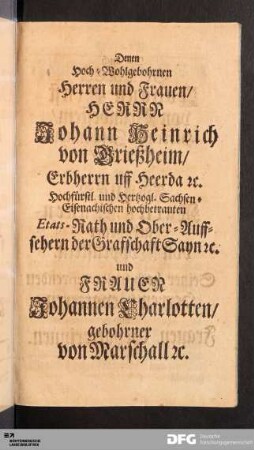 Denen Hoch-Wohlgebohrnen Herren und Frauen...