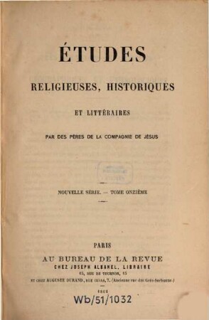 Etudes religieuses, historiques et littéraires. 11, 11. 1866