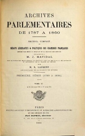 Archives parlementaires. 1. Série, 1787 à 1799 : de 1787 à 1860 ; recueil complet des débats législatifs et politiques des Chambres Françaises. 11. 1789/90. 24 déc. au 1er mars. - 1880