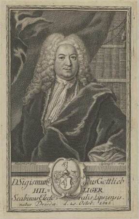 Bildnis des Sigismundus Gottlieb Hilliger