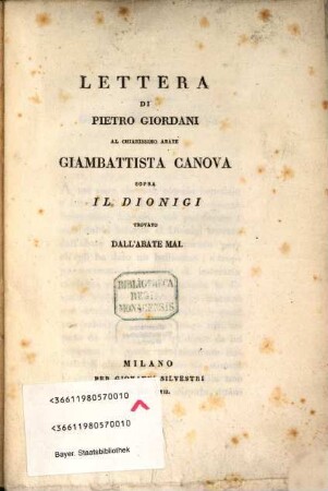 Lettera al chiarissimo Abáte Giamb. Canova sopra il Dionigi trovato dall' Abáte Mai
