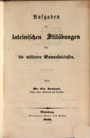 Aufgaben zu lateinischen Stilübungen für die mittleren Gymnasialclassen