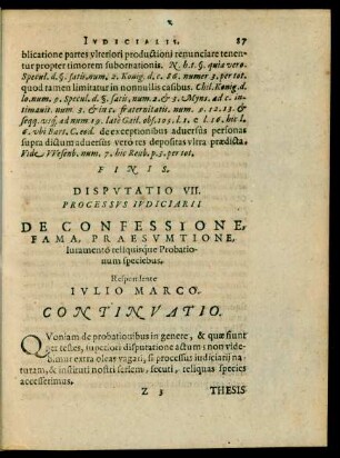 Disputatio VII. Processus Iudiciarii De Confessione, Fama, Praesumtione, Iuramento reliquisque Probationum speciebus.