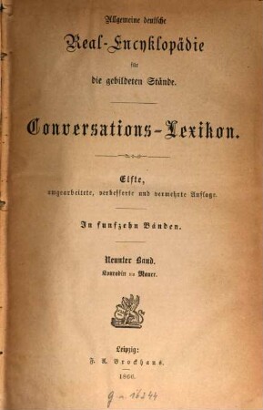Allgemeine deutsche Real-Encyklopädie für die gebildeten Stände : Conversations-Lexicon, 9. Konradin - Mauer