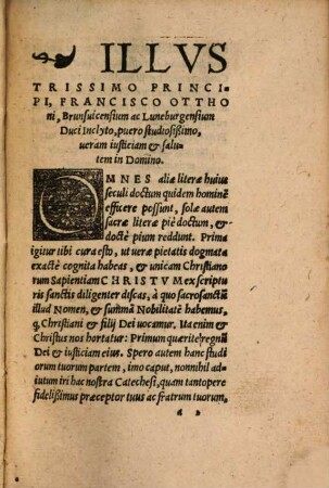 Catechesis : Ilustriss. Principi Francisco Otthoni, Brunsvigensium Luneburgensiumq[ue], Duci, puero generosißimo, et toti Scholae Ducali dicata
