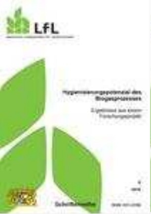 Hygienisierungspotenzial des Biogasprozesses : Ergebnisse aus einem Forschungsprojekt