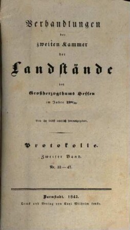 Verhandlungen der Zweiten Kammer der Landstände des Großherzogthums Hessen. Protokolle. 1841/42,2 (1842)