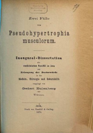 Zwei Fälle von Pseudohypertrophia musculorum