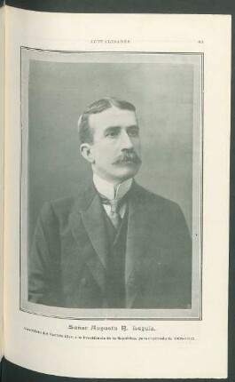 [Fotografía de] Señor Augusto B. Leguía