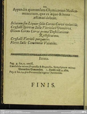 Appendix quorundam Chymicorum Medicamentorum, quae ex aequo & bono aestimari debent