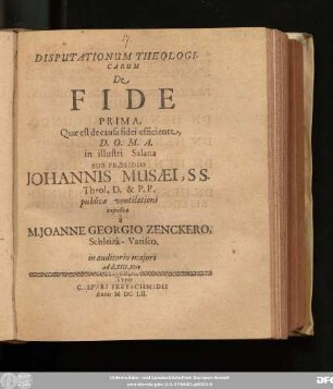 Disputationum Theologicarum De Fide Prima, Quae est de causa fidei efficiente