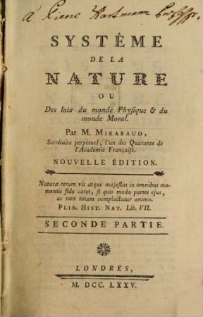 Système de la Nature : ou des loix du monde Physique et du monde Moral. 2. 448 S.