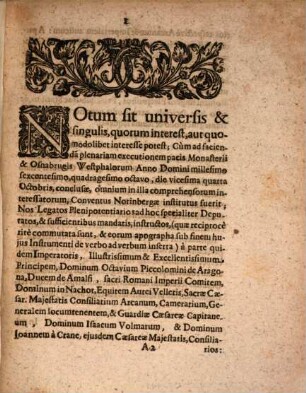Conventio Publica Executionis Pacis, Inter Sacrarum Caesareae & Regiae Christianissimae Maiestatum Generalem, & Legatos Plenipotentiarios, suffragantibus & consentientibus Electorum, Principum ac Statuum Imperii Legatis & Deputatis, Norimbergae inita & subscripta die secunda Mensis Iulii Anno 1650. : Cum Consensu speciali