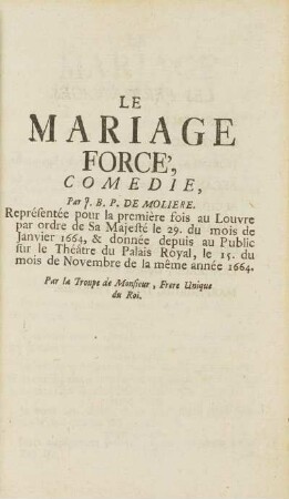 Le Mariage Forcé.