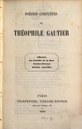 Poésies complètes de Théophile Gautier : Albertus, La comédie de la mort, poésies diverses, poésies nouvelles