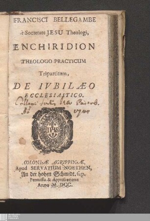 Francisci Bellegambe è Societate Jesu Theologi, Enchiridion Theologo Practicum Tripartitum, De Ivbilæo Ecclesiastico