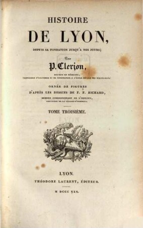 Histoire de Lyon, depuis sa fondation jusqu'à nos jours, 3