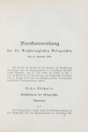 Dienstanweisung für die Großherzoglichen Ortsgerichte. Vom 24. November 1899