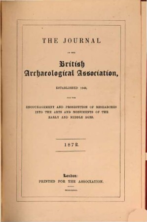 The journal of the British Archaeological Association. 28. 1872
