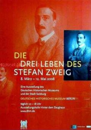 Plakat zu einer Ausstellung im Deutschen Historischen Museum über Leben und Werk des Schriftstellers Stefan Zweig