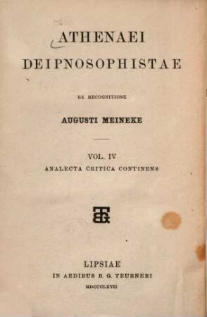 Athenaei deipnosophistae. 4, Analecta critica ad Athenaei Deipnosophistae