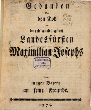 Gedanken über dem Tod ... Maximilian Josephs
