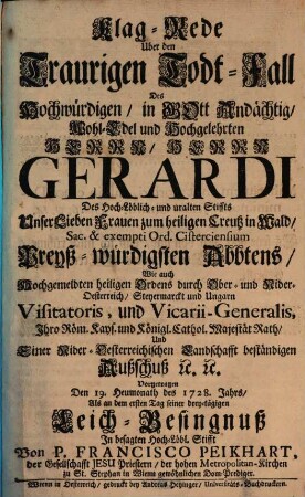 Klag-Rede über den traurigen Todt-fall des ... Gerardi ... zum heil. Kreutz in Wald ... Abbtens
