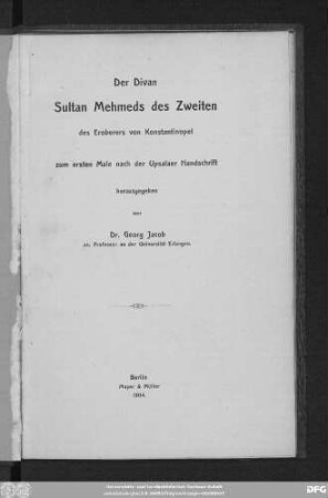 Der Divan Sultan Mehmeds des Zweiten, des Eroberers von Konstantinopel