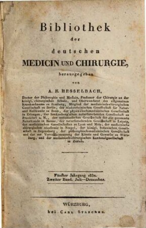 Bibliothek der deutschen Medicin und Chirurgie. 5,2. 1832, Juli - Dez.