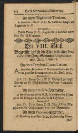 Die VIII. Claß. Begreifft in sich die Titul etlicher Proviant- und Zeug-Bedienten / Ingenieurs und Unter-Officirs