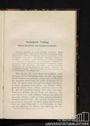 Dreizehnter Vortrag. Keimes-Geschichte und Stammes-Geschichte.