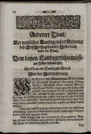 Anderter Thail/ Der peinlichen LandtgerichtsOrdnung deß ErtzHertzogthumbs Oesterreich unter der Ennß. Von denen Landtgerichtsmässigen Fällen insonderheit