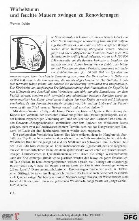 Wirbelsturm und feuchte Mauern zwingen zu Renovierungen