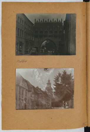 Kalensches Tor, Malchin. St. Johanniskirche, Malchin: Ansichten (aus: Skizzen- und Fotoalbum 25)