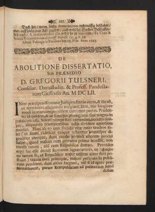 De Abolitione Dissertatio, Sub Praesidio D. Gregorii Tulsneri, Consiliar. Darmstadin. & Profess. Pandectarum Giessensis An. M DC LII.
