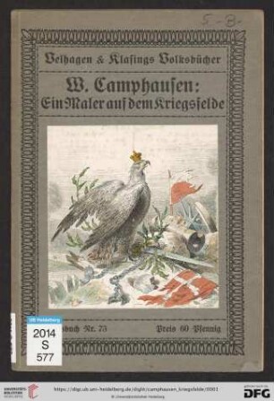 Band 73: Velhagen & Klasings Volksbücher: Ein Maler auf dem Kriegsfelde : Düppel und Alsen 1864; illustriertes Tagebuch