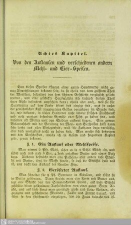 Achtes Kapitel. Von den Auflaufen und verschiedenen andern Mehl- und Eier-Speisen
