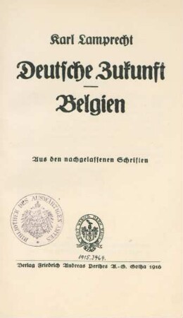Deutsche Zukunft - Belgien : aus den nachgelassenen Schriften