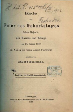 Probleme der Schilddrüsenpathologie : Rede zur Feier des Geburtstages Seiner Majestät des Kaisers und Königs am 27. Januar 1912