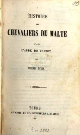 Histoire des chevaliers de Malte d'apres l'abbé de Vertot