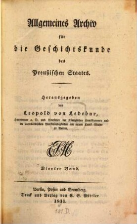 Allgemeines Archiv für die Geschichtskunde des Preußischen Staates. 4, 4. 1831