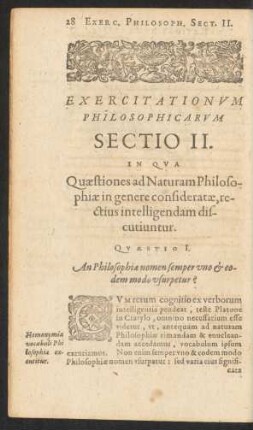 Exercitationum Philosophicarum Sectio II. In Qua Quaestiones ad Naturam Philosophiae in genere considerarae, rectius intelligendam discutiuntur.