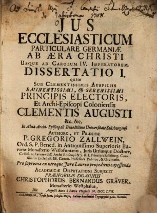 Ius Ecclesiasticum Particulare Germaniae Ab Aera Christi Usque Ad Carolum IV Imperatorem : Dissertatio I.